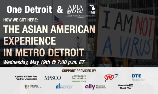 May 19th Virtual Town Hall – How We Got Here: The Asian American Experience in Metro Detroit