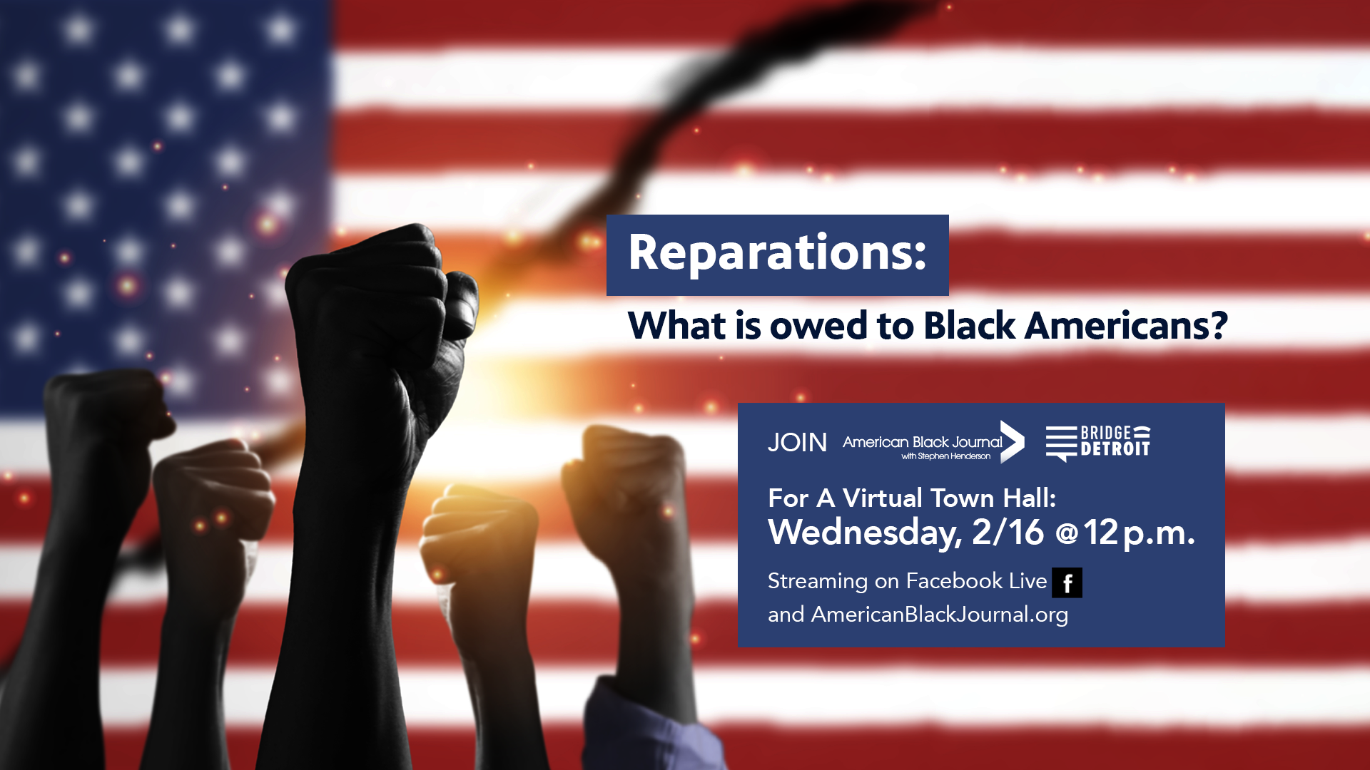 Reparations: What is owed to Black Americans? | ABJ Virtual Town Hall