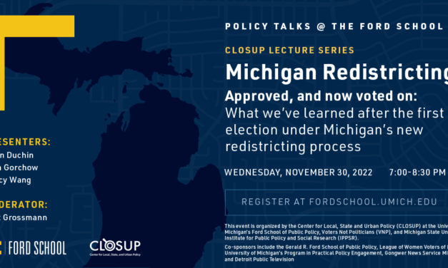 What we’ve learned after the first election under Michigan’s new redistricting process | Policy Talks @ The Ford School