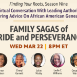 African American genealogy the fulcrum of local ‘Finding Your Roots’ event Family Sagas of Pride and Perseverance