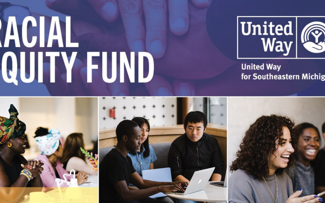 United Way for Southeastern Michigan awards latest round of Racial Equity Fund grants